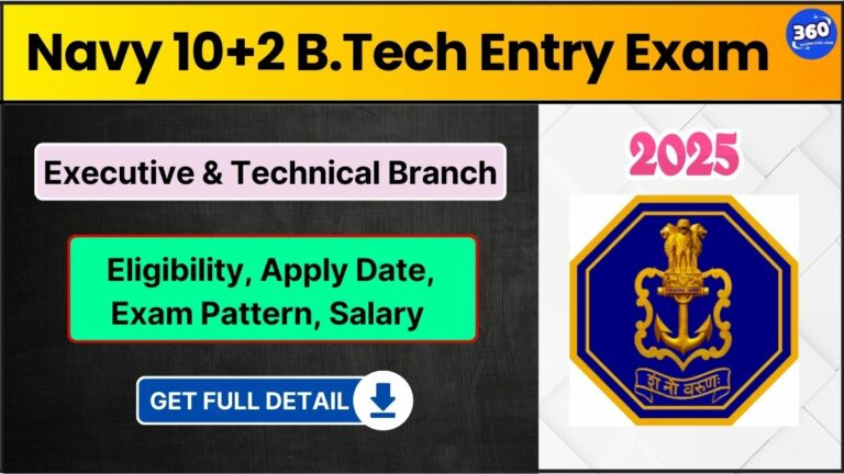 Navy 10+2 B.Tech Entry Exam July 2025 – Join Indian Navy