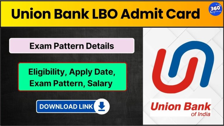 Union Bank LBO Admit Card, Exam Pattern Out 2024  